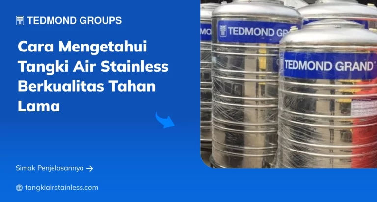 Cara Mengetahui Tangki Air Stainless Berkualitas Tahan Lama