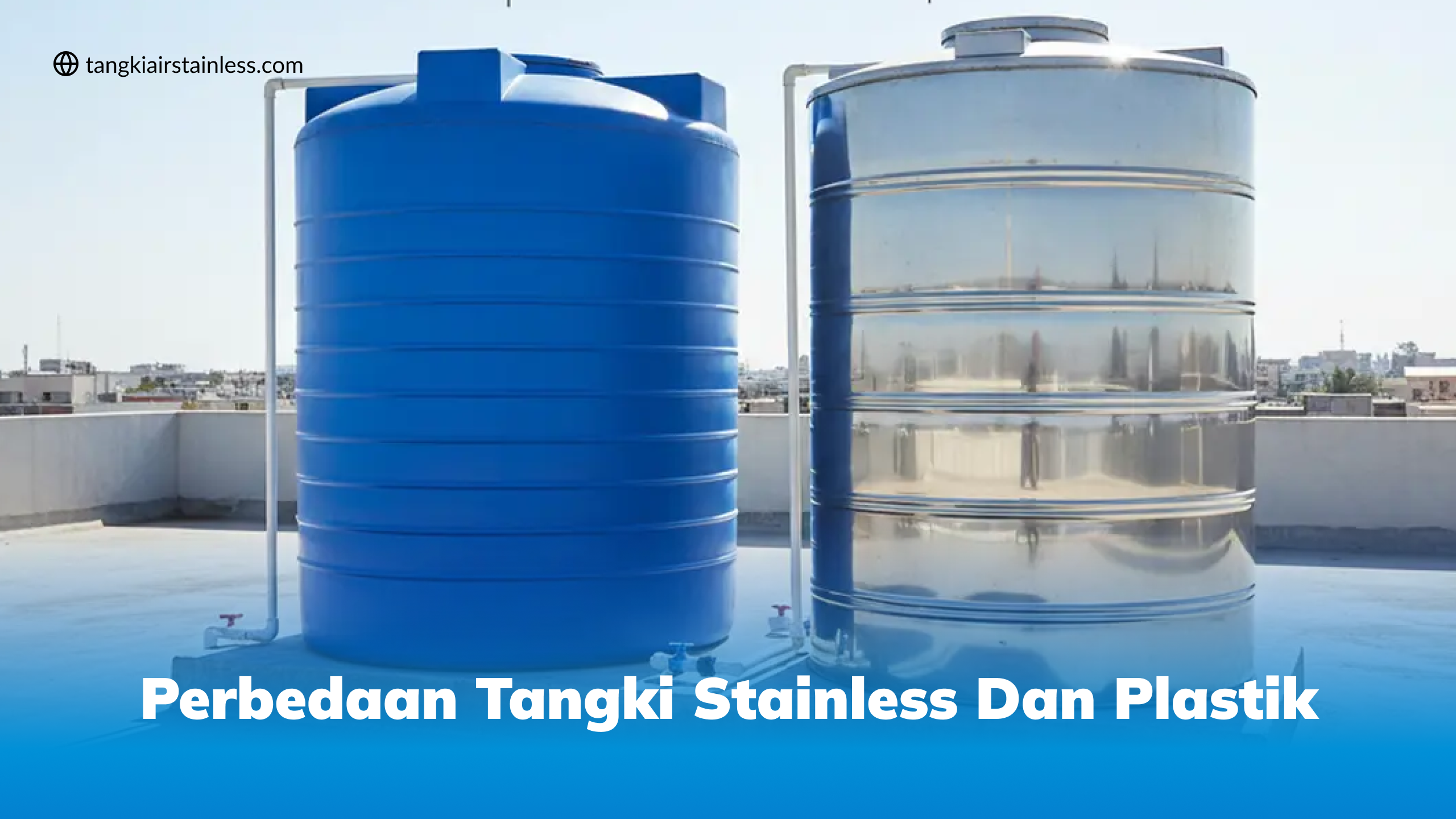 Perbedaan Tangki Stainless dan Plastik
