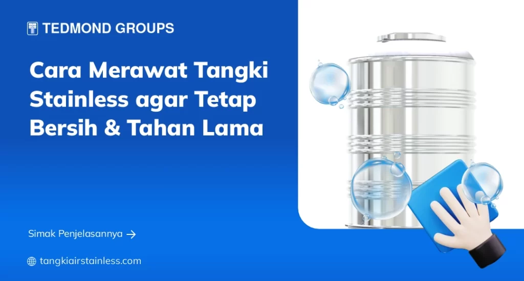 Cara Merawat Tangki Stainless