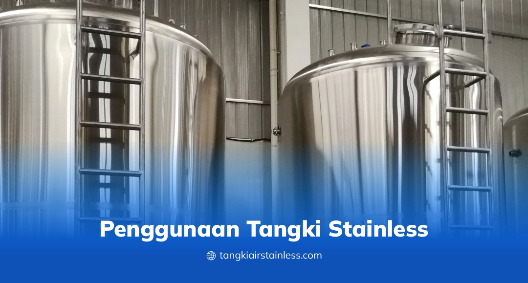 Penggunaan Tangki Stainless