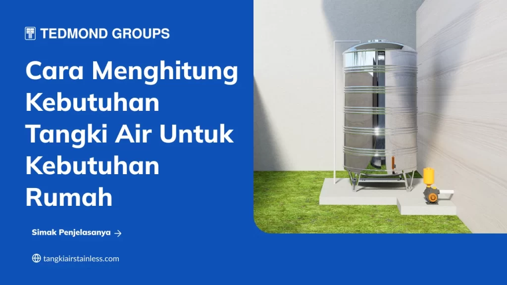 Cara Menghitung Kebutuhan Tangki Air Untuk Kebutuhan Rumah