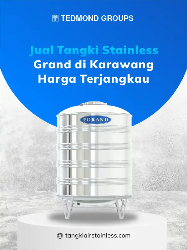 Jual Tangki Stainless Grand Di Karawang Harga Terjangkau