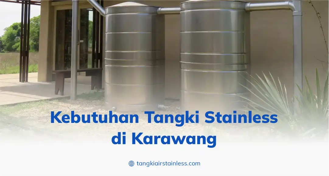 Kebutuhan Tangki Stainless Di Karawang
