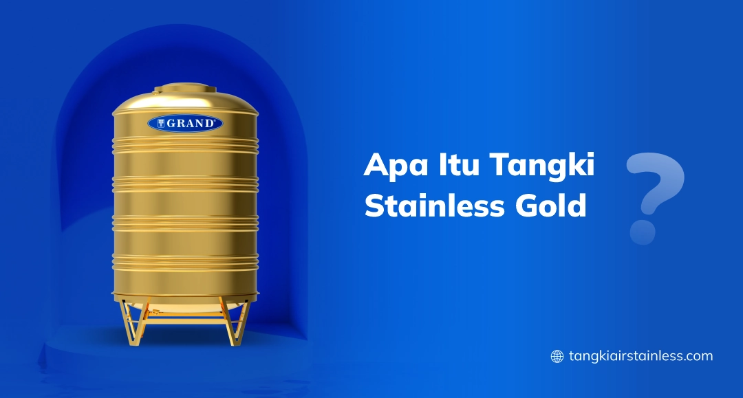 Apa itu Tnagki Stainless Gold