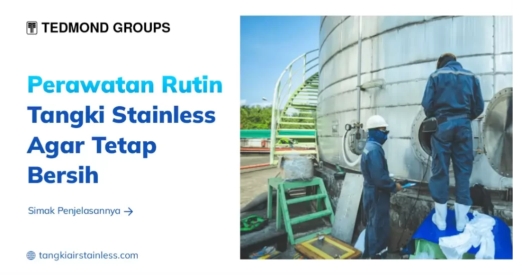 Perawatan Rutin Tangki Stainless