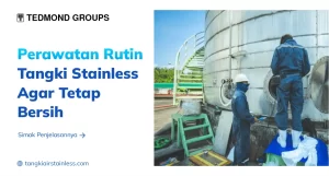 Perawatan Rutin Tangki Stainless