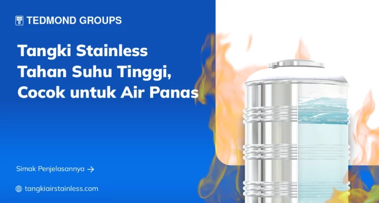 Tangki Stainless Tahan Suhu Tinggi