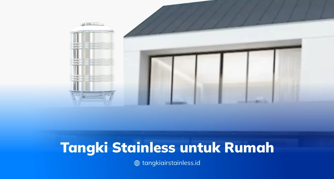 Tangki Stainless untuk Rumah di Pondok Gede