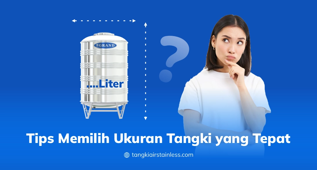 Tips Memilih Ukuran Tangki yang Tepat