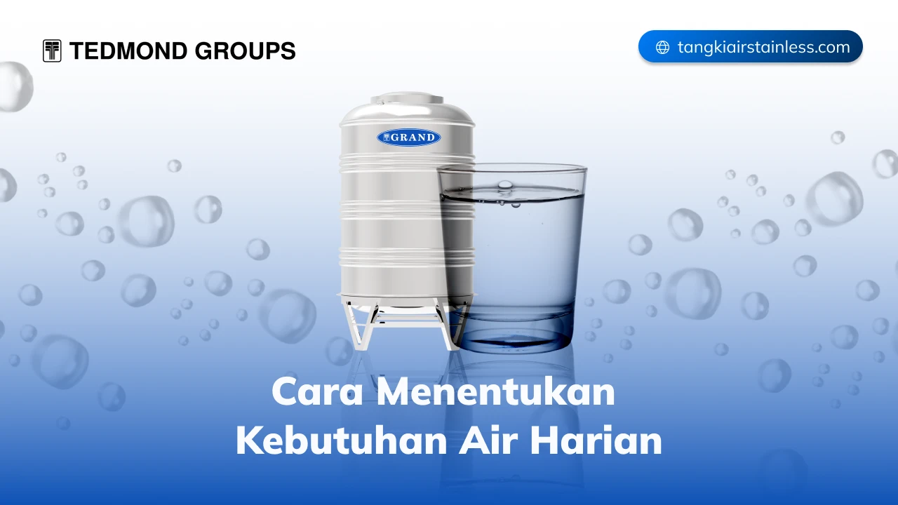 Cara Menentukan Kebutuhan Air Harian