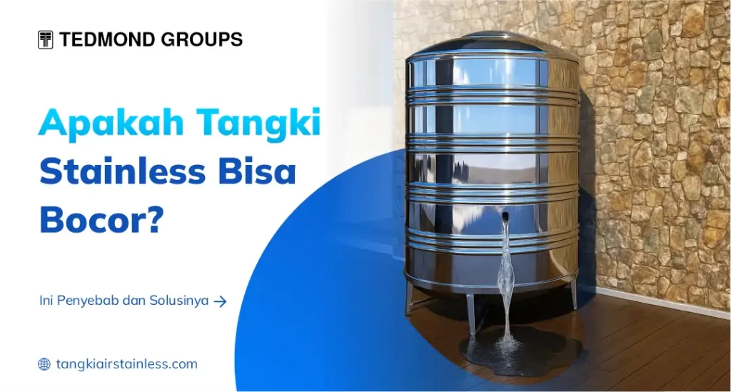 Apakah Tangki Stainless Bocor