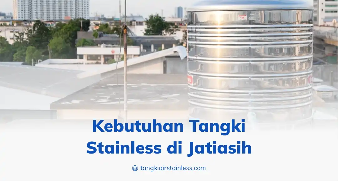 Kebutuhan Tangki Stainless Di Jatiasih