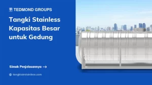 Tangki Stainless Kapasitas Besar