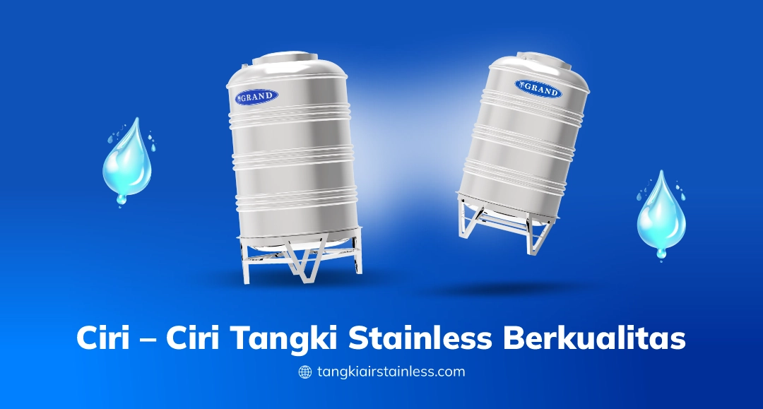 Ciri – Ciri Tangki Stainless Berkualitas