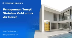 Penggunaan Tangki Stainless Gold