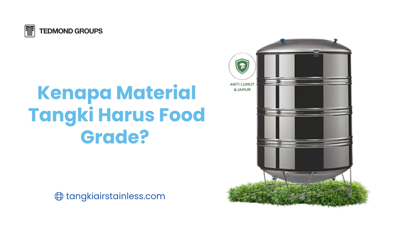 Kenapa Material Tangki Harus Food Grade?