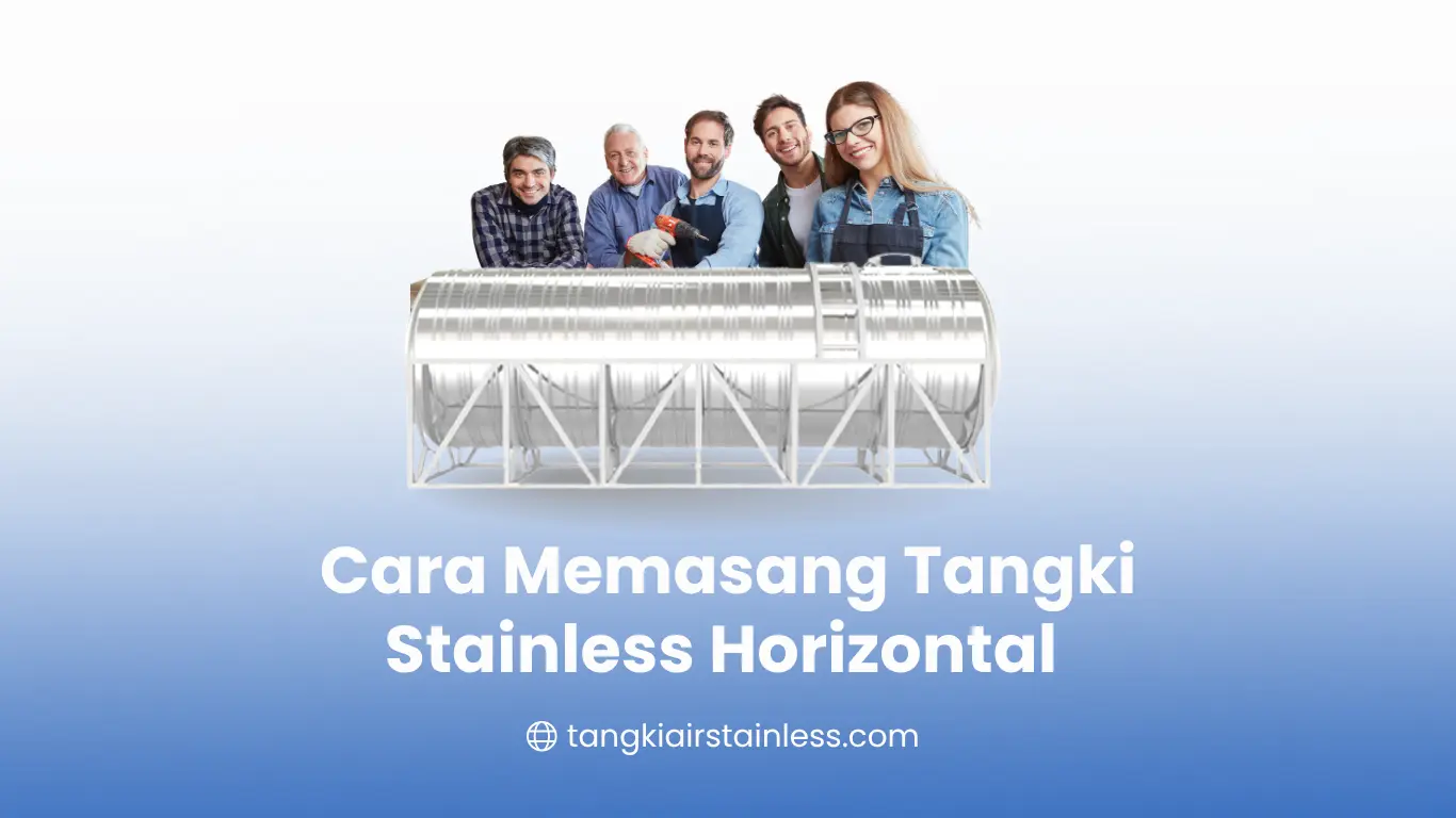 Cara Memasang Tangki Stainless Horizontal