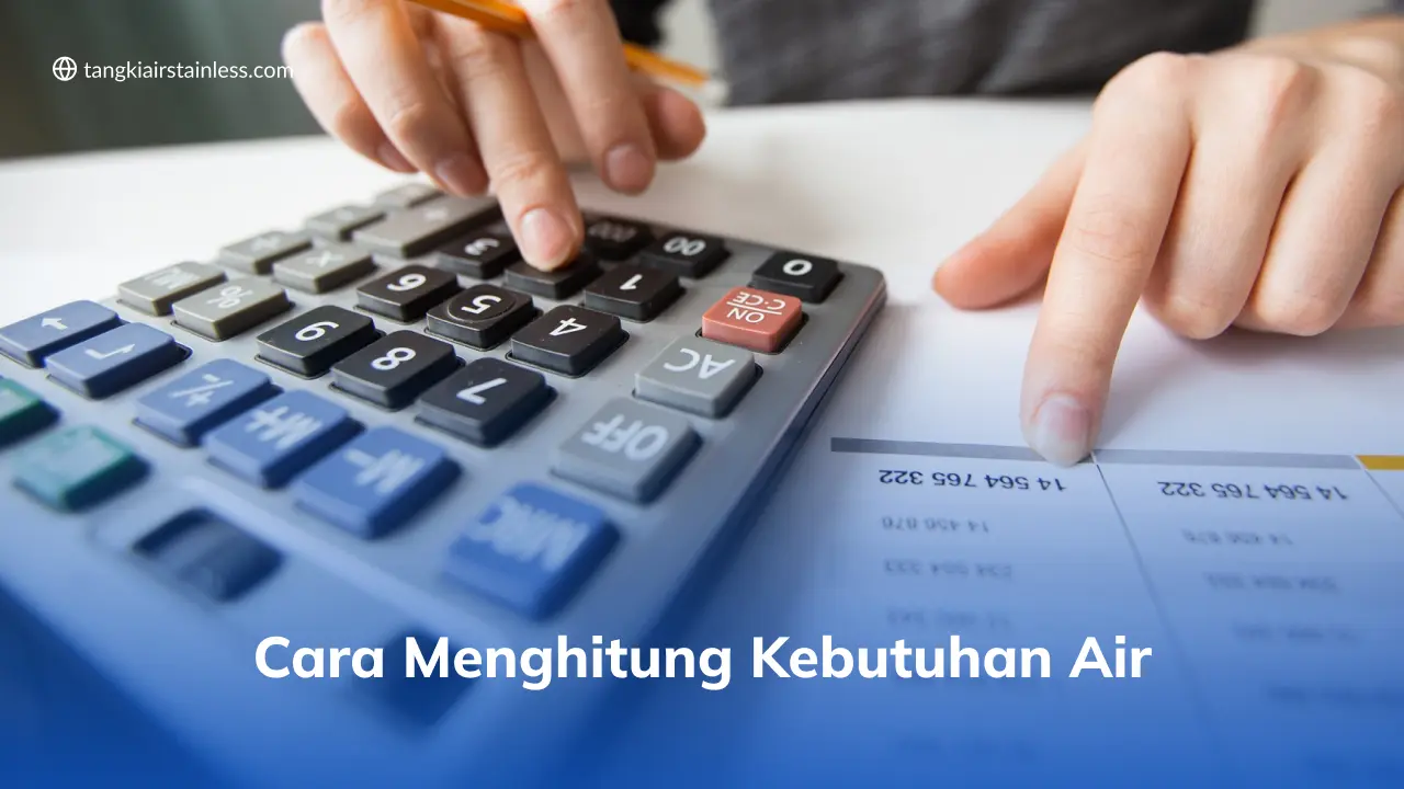 Cara Menghitung Kebutuhan Air