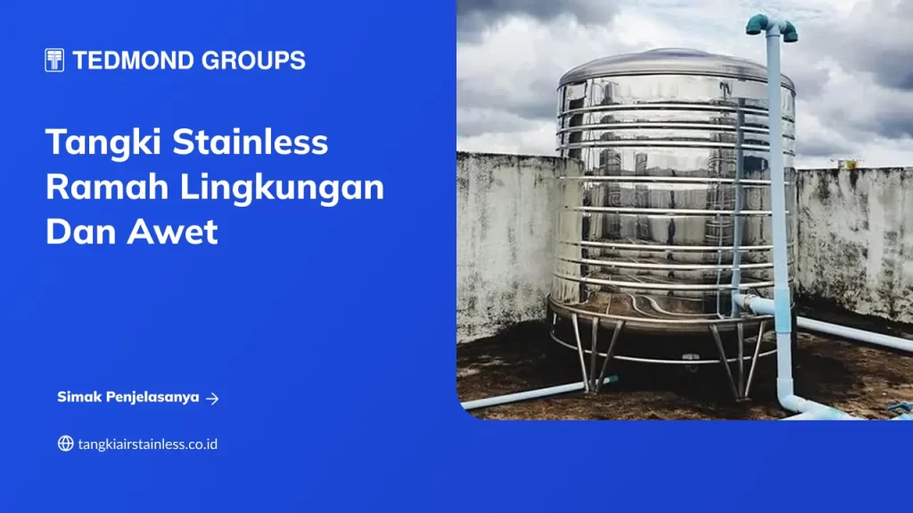 Tangki Stainless Ramah Lingkungan
