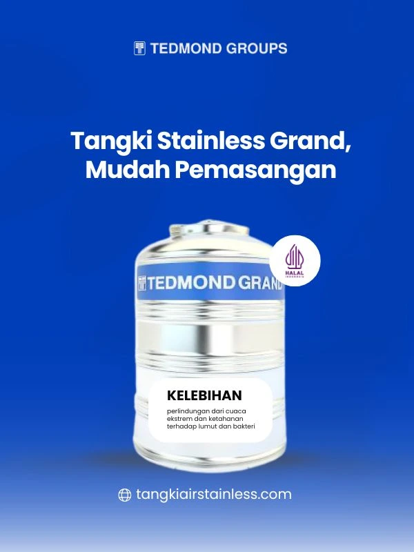 Tangki Stainless Grand, Solusi Air Bersih Jangka Panjang