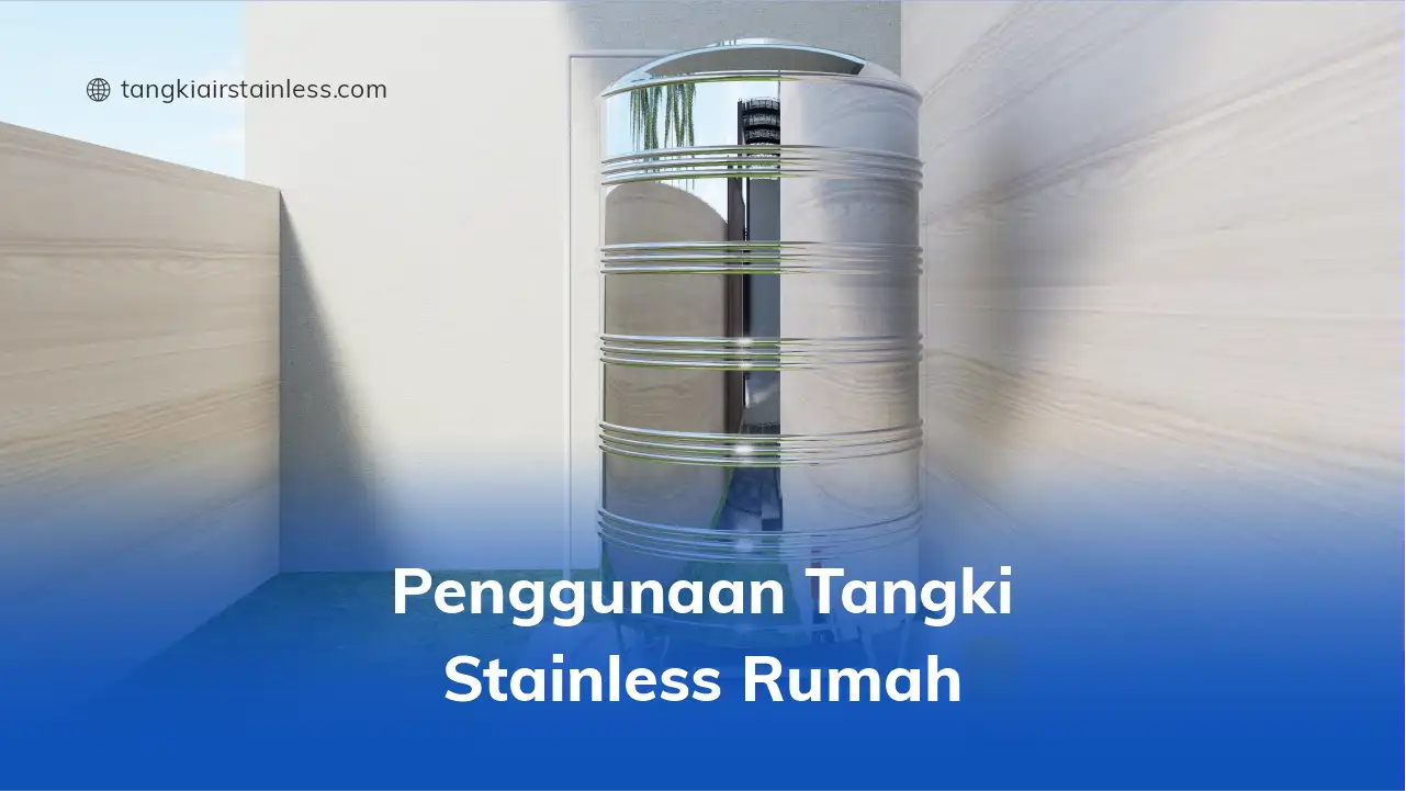 Penggunaan Tangki Stainless Rumah
