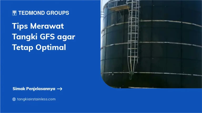 Tips Merawat Tangki GFS