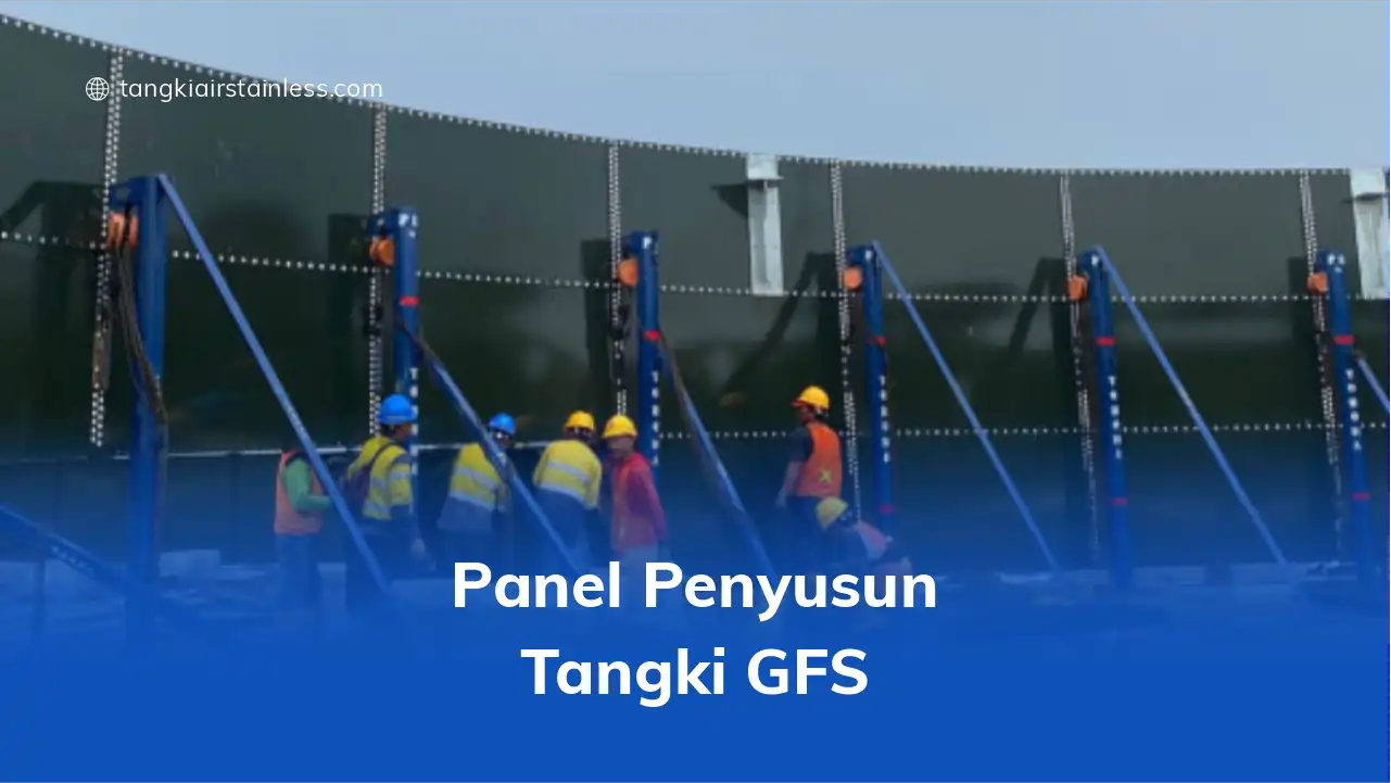 Panel Penyusun Tangki GFS