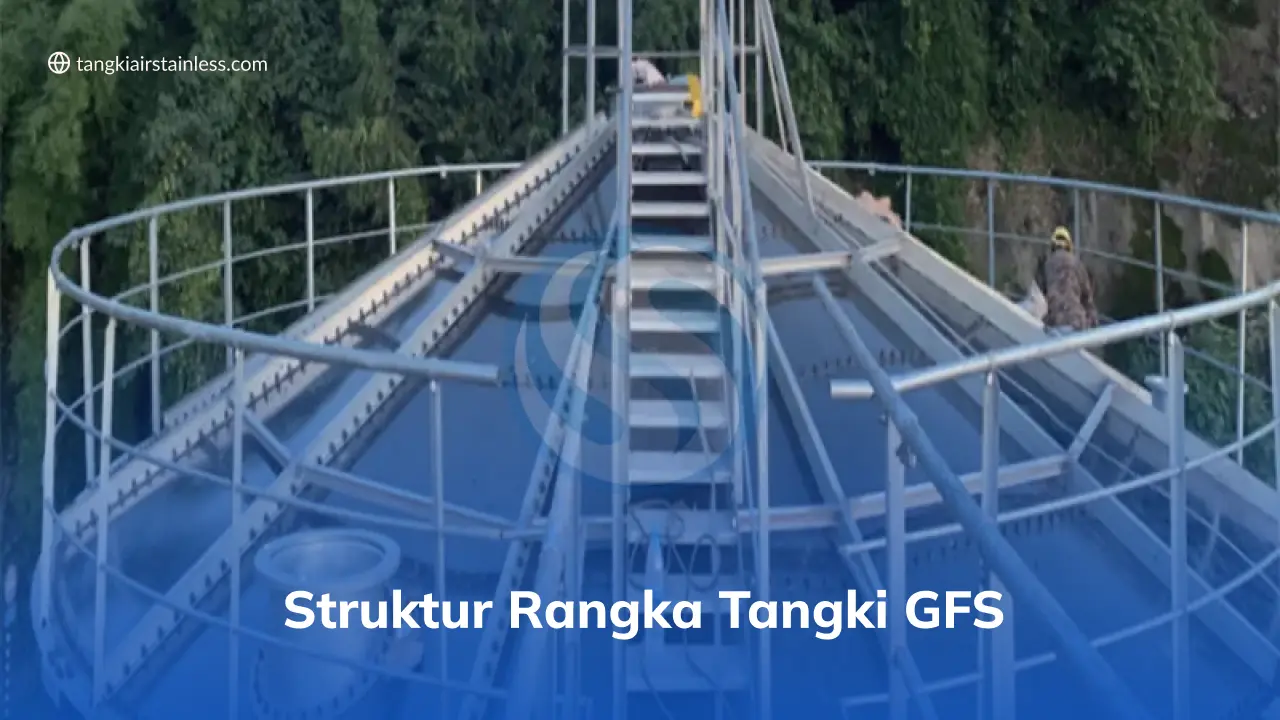 Struktur Rangka Tangki GFS