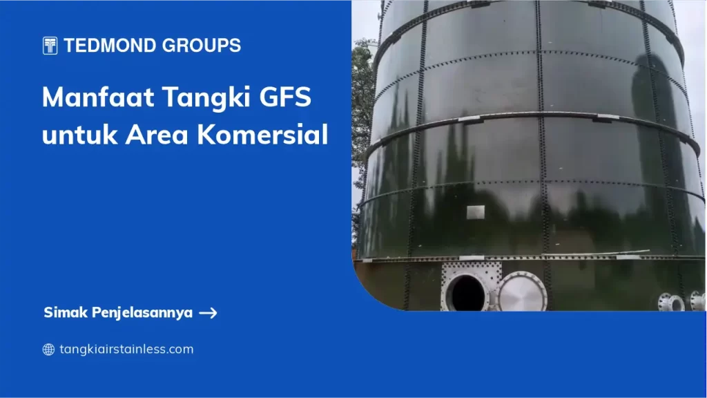 Manfaat Tangki GFS Komersial