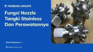 Fungsi Nozzle Tangki Stainless