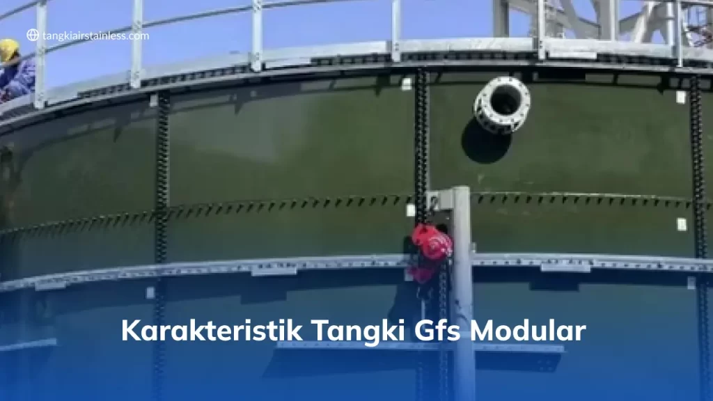 Karakteristik Tangki GFS Modular