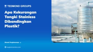 Apa Kekurangan Tangki Stainless