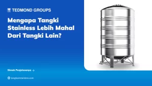 Mengapa Tangki Stainless Mahal