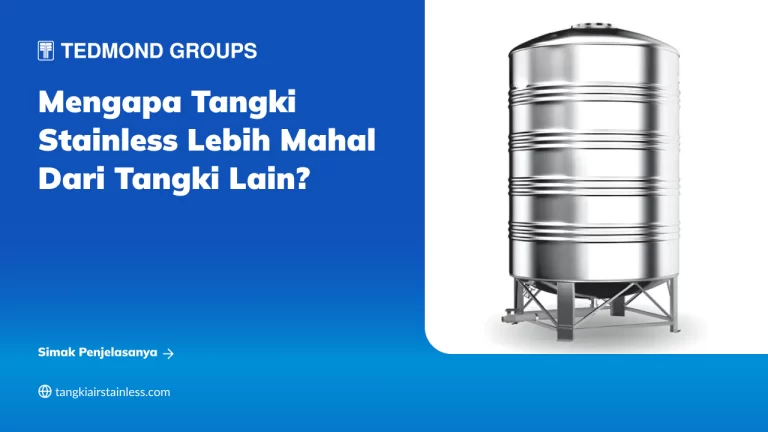 Mengapa Tangki Stainless Mahal