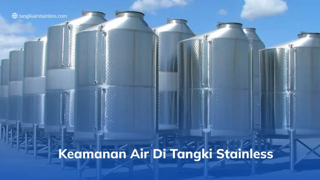 Keamanan Air di Tangki Stainless