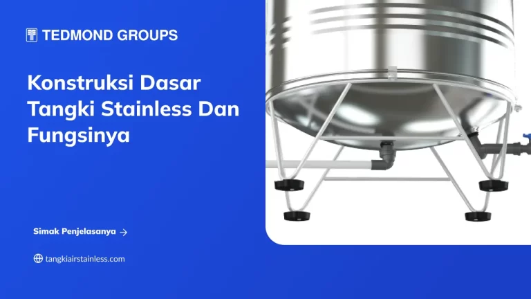 Konstruksi Dasar Tangki Stainless