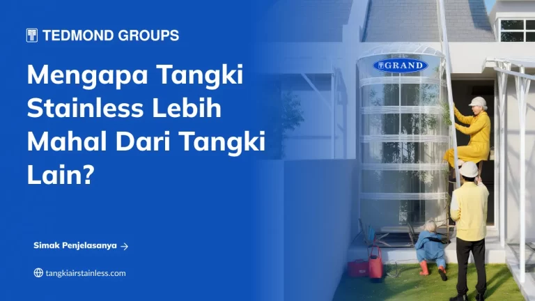 Mengapa Tangki Stainless Lebih Mahal dari Tangki Lain?
