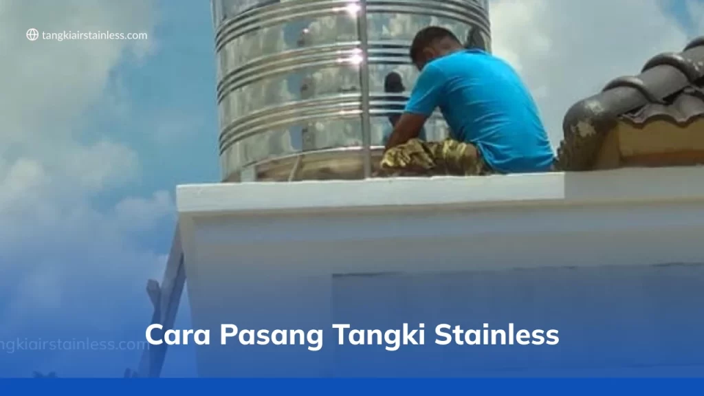 Cara Pasang Tangki Stainless