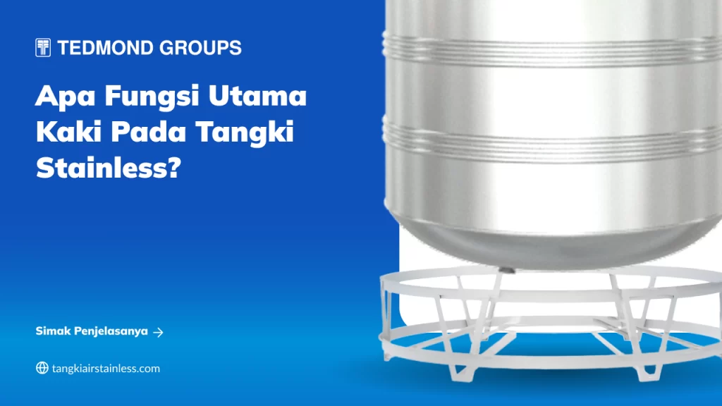 Fungsi Kaki Tangki Stainless