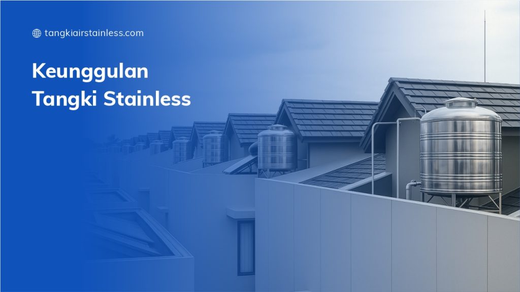Keunggulan Tangki Stainless
