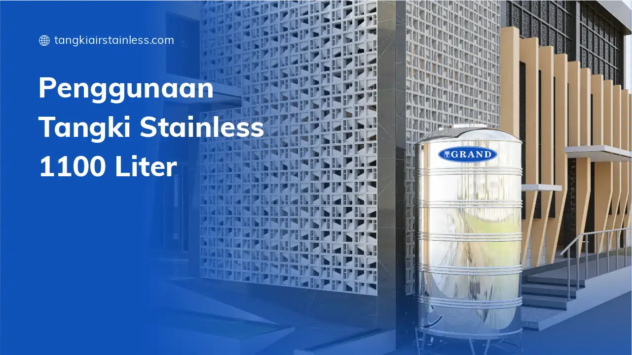 Penggunaan Tangki Stainlee 1100 Liter