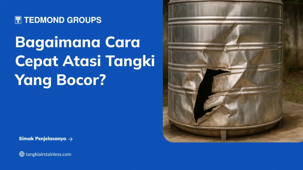 Atasi Kebocoran Tangki Stainless