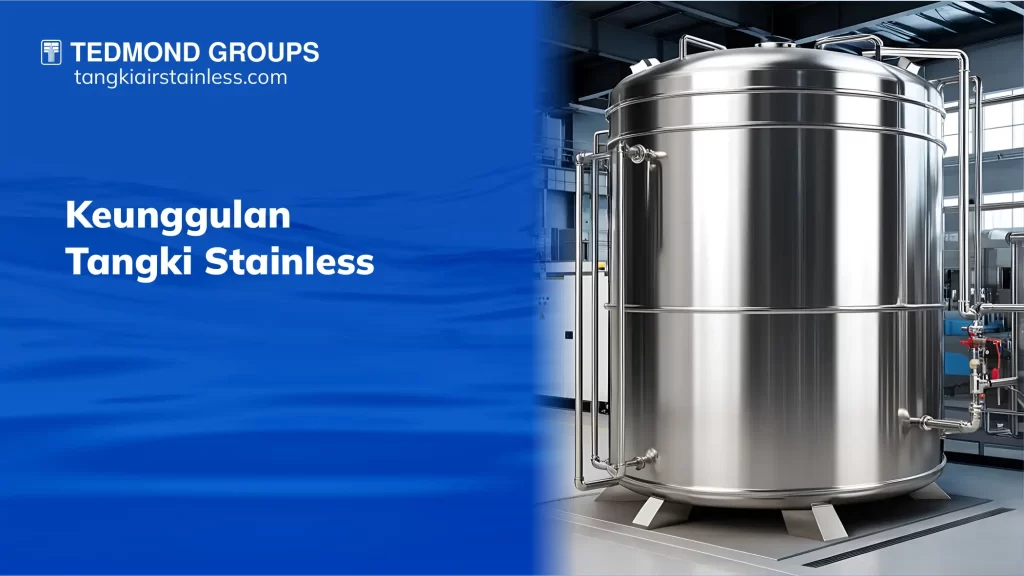 Keunggulan Tangki Stainless