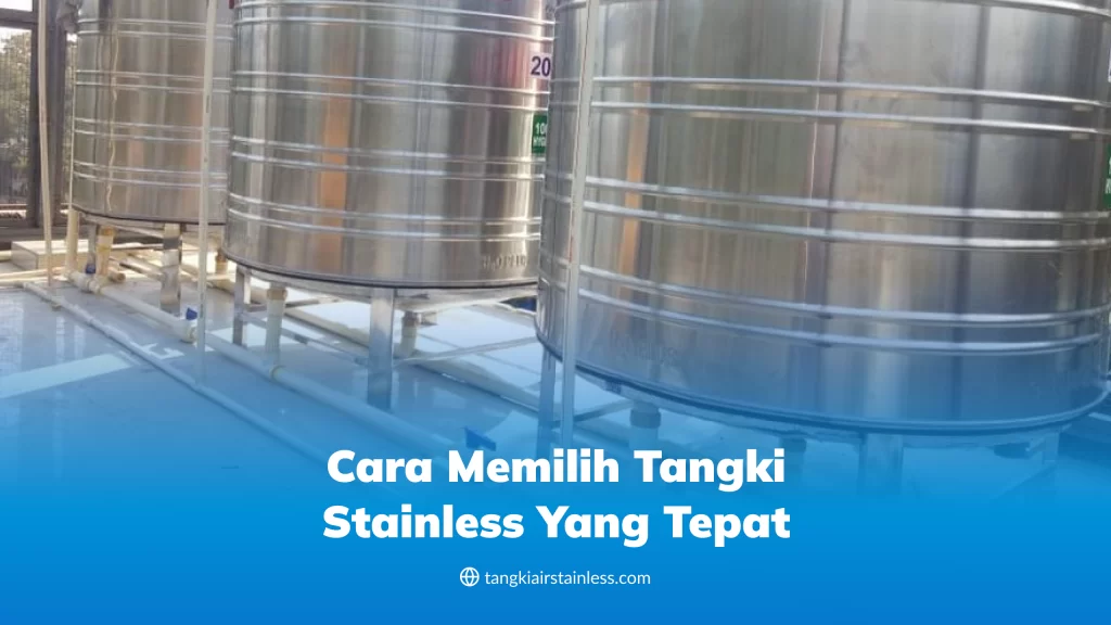 Cara Memilih Tangki Stainless yang Tepat