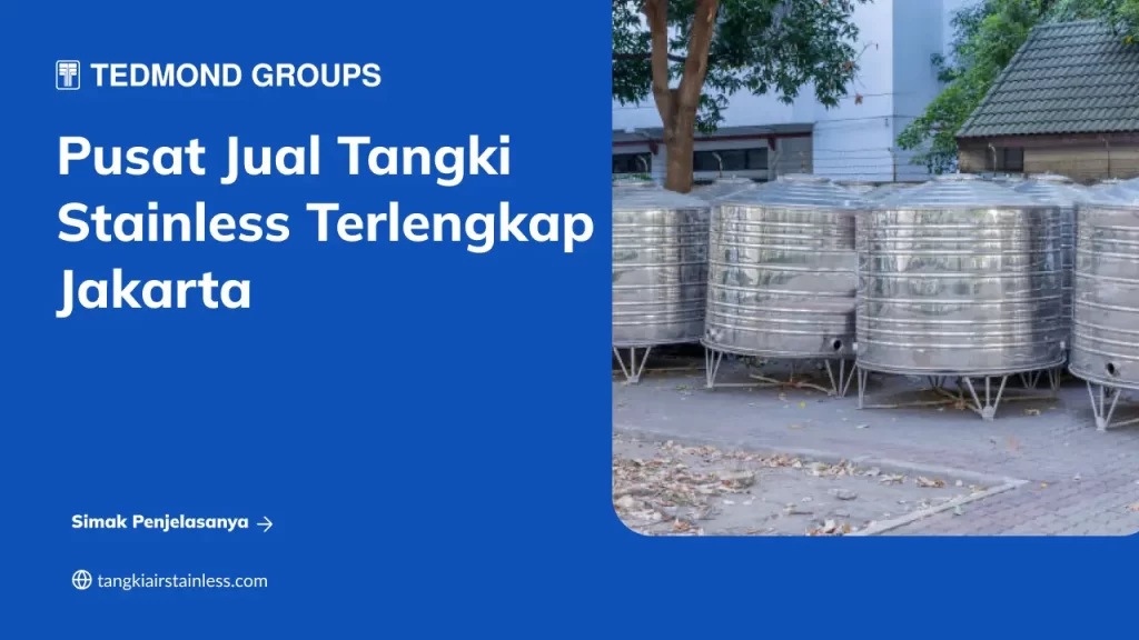 Pusat Jual Tangki Stainless Terlengkap Jakarta