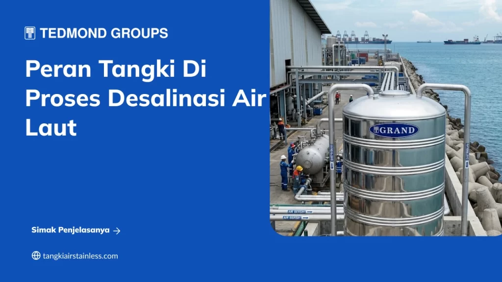 Peran Tangki Di Proses Desalinasi Air Laut
