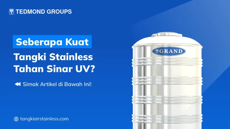 Seberapa Kuat Tangki Stainless Tahan Sinar UV?