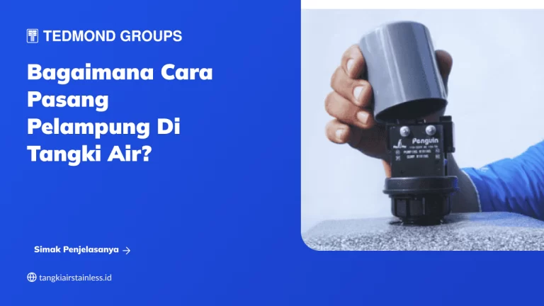Bagaimana Cara Pasang Pelampung di Tangki Air