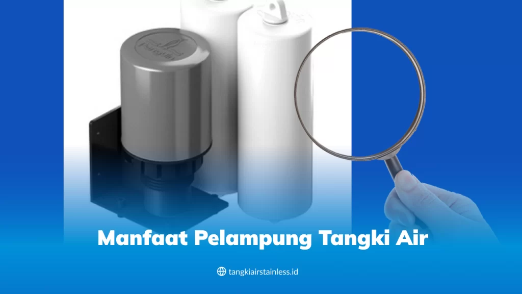 Manfaat Pelampung Tangki Air
