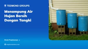 Menampung Air Hujan Bersih dengan Tangki